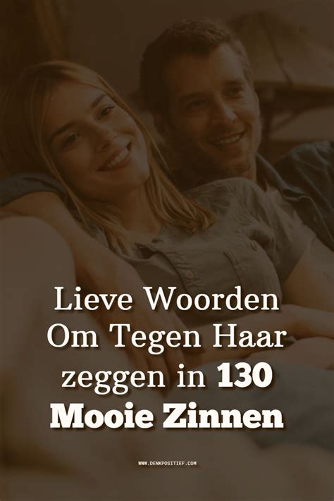 Lieve Woorden Om Tegen Haar zeggen in 130 Mooie Zinnen